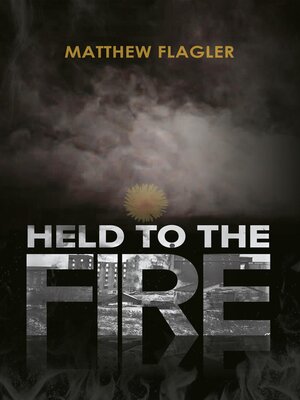 cover image of Held to the Fire